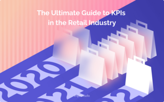 The Ultimate Guide to KPIs in the Retail Industry