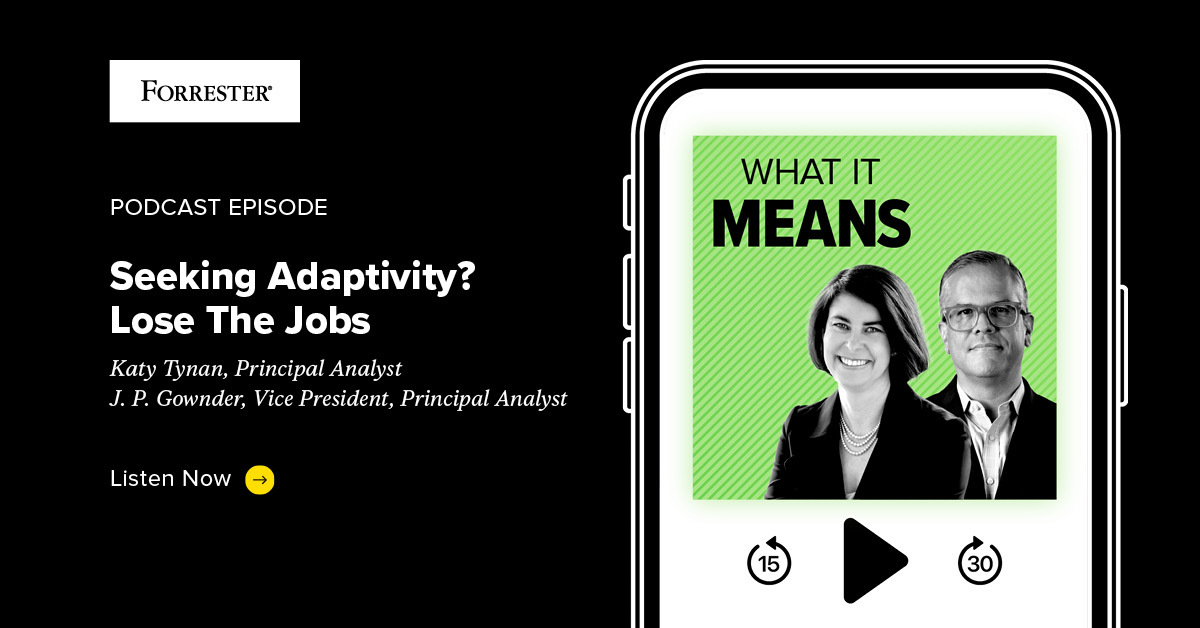 Seeking Adaptivity? Lose The Jobs