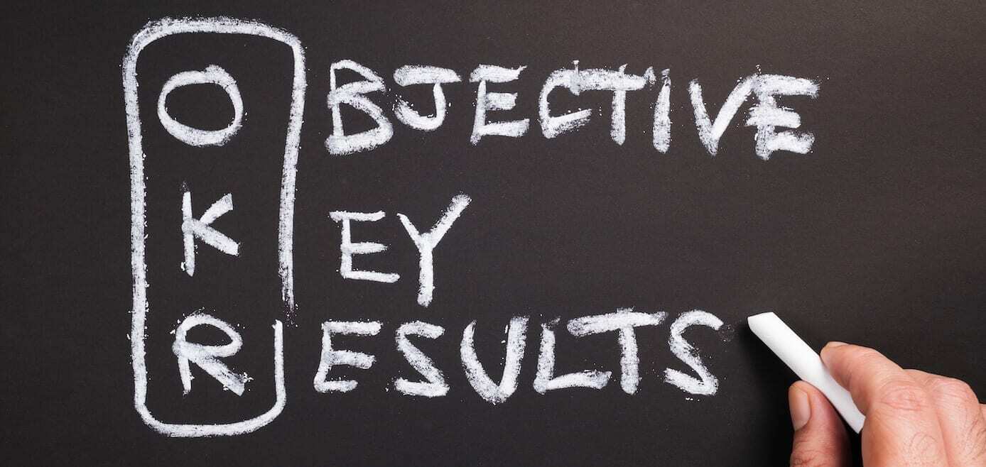 Why OKRs are not just another TLA