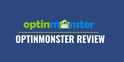 The Ultimate Guide To Using Optinmonster: Everything you need to know