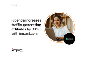 iubenda increases traffic-generating affiliates by 30% with impact.com