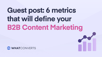 6 Data Points That Will Define Your B2B Content Marketing