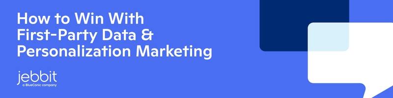 How to Win With First Party Data & Personalization Marketing