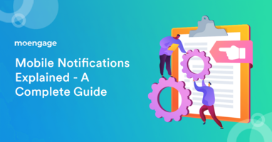 How to Significantly Boost Consumer Engagement With Mobile Notifications