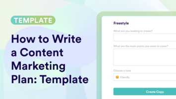 Content Marketing Plan Templates: How To Write & Examples