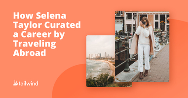 How Selena Taylor Curated a Career by Traveling Abroad