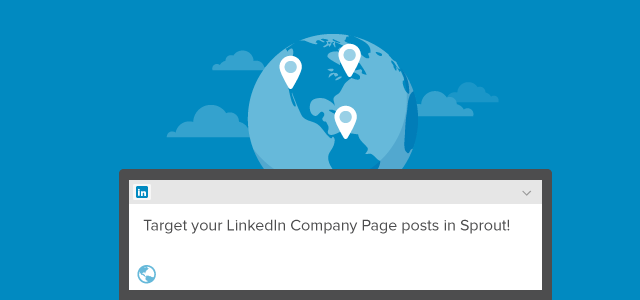 Introducing Sprout's Redesigned Compose Window With LinkedIn Targeting & More