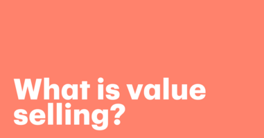 Value selling framework: Drive revenue by selling results
