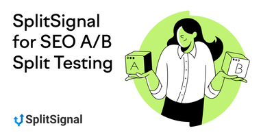 SEO A/B Split Testing 101