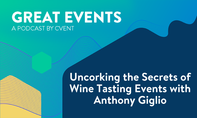 Uncorking the Secrets of Wine Tasting Events with Anthony Giglio