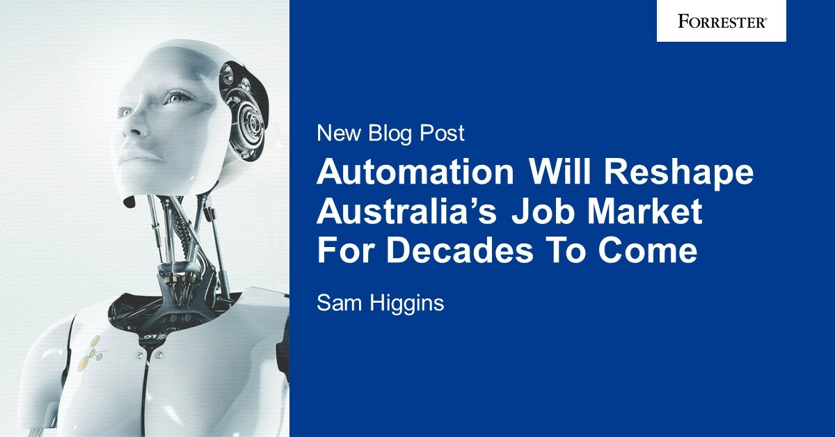 Automation Will Reshape Australia's Job Market For Decades To Come