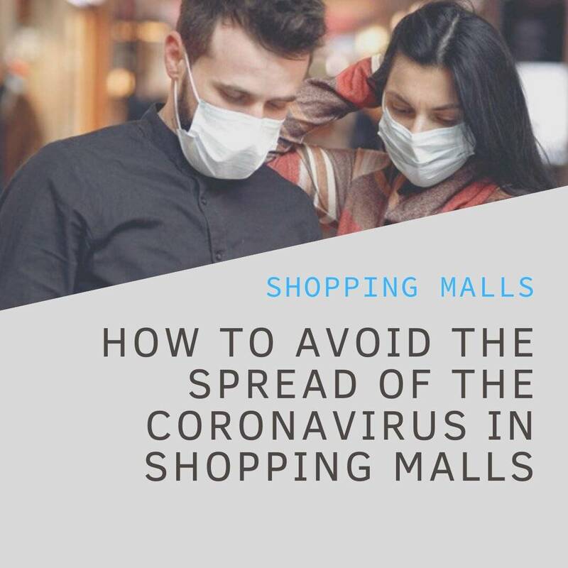 How to avoid the spread of the coronavirus in shopping malls