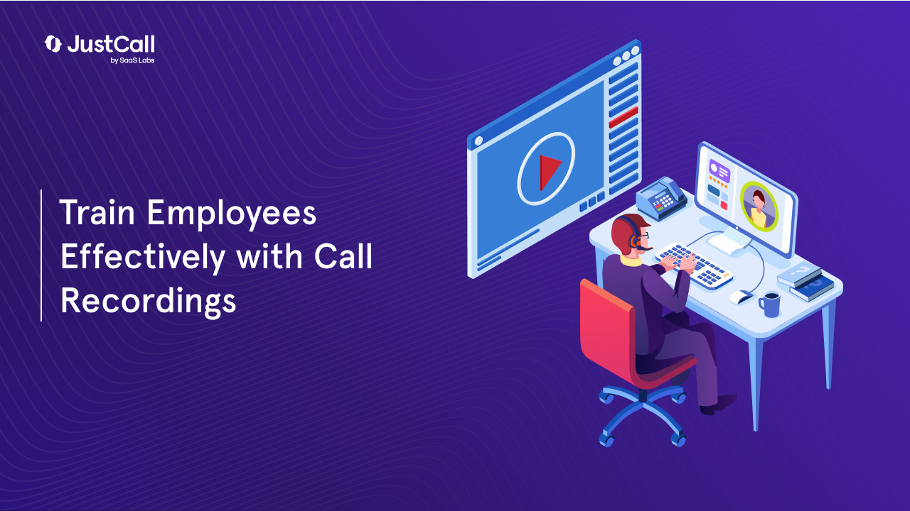 How to Effectively Train and Coach Employees with Call Recordings