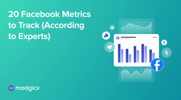 20 Facebook Metrics to Track (According to Experts)