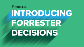 Introducing Forrester Decisions