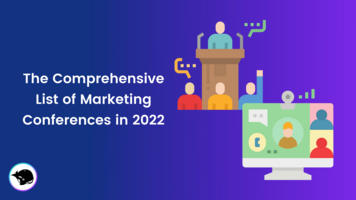 10+ Marketing & Social Media Marketing Conferences in 2022