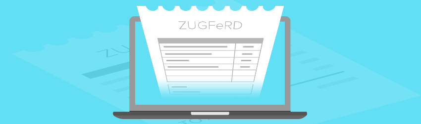 ZUGFeRD – the electronic invoicing standard sweeping across Europe - Foxit PDF Blog