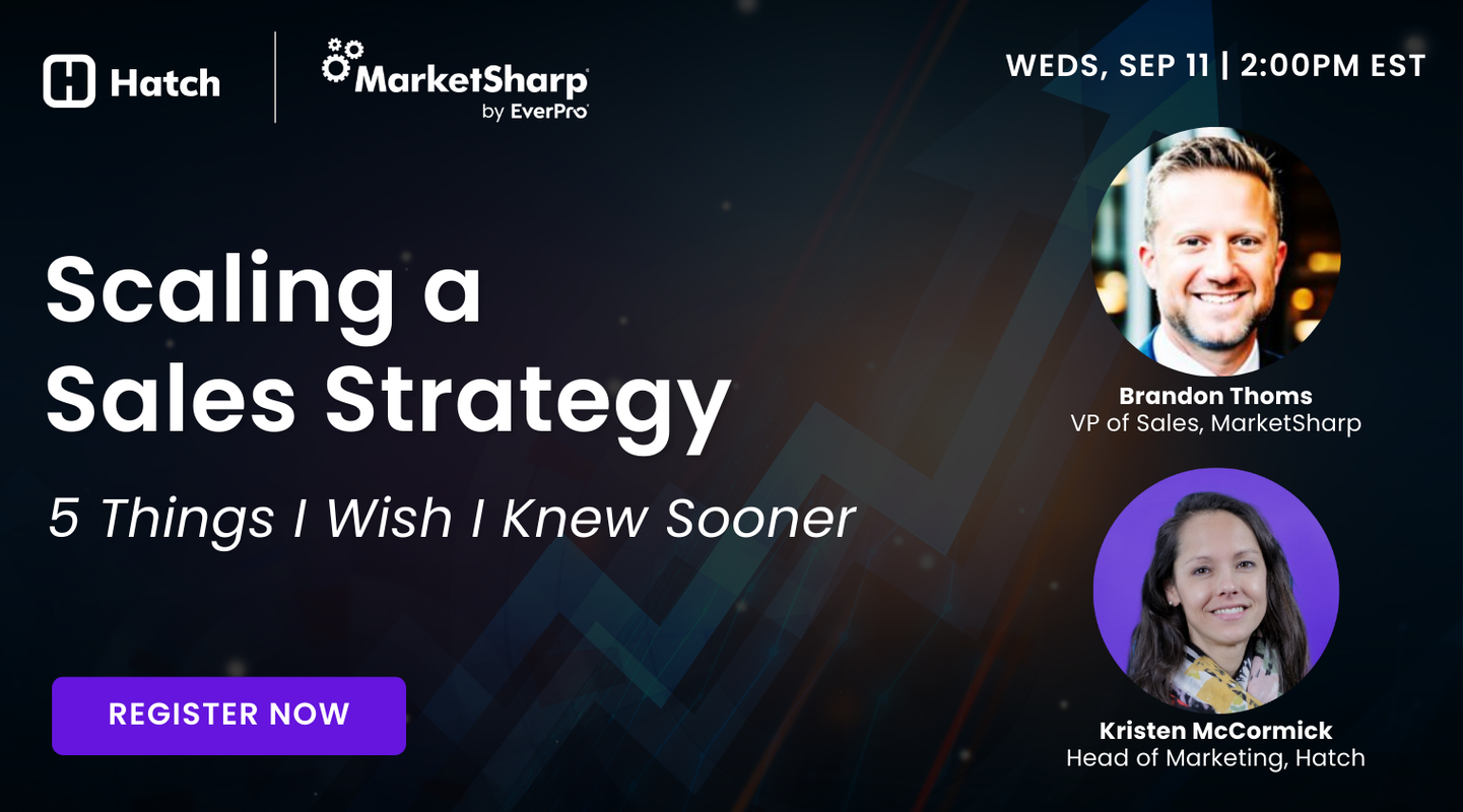 Scaling a Sales Strategy: 5 Things I Wish I Knew