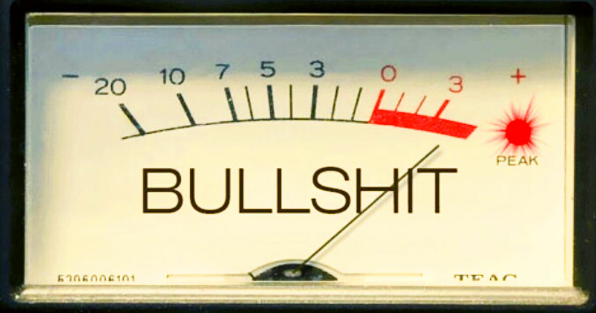 Don't Believe Your Own B.S.