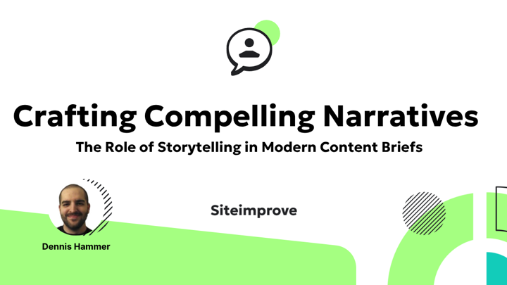 Crafting Compelling Narratives: The Role of Storytelling in Modern Content Briefs