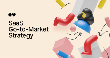 SaaS Go-to-Market Strategy: Complete Guide + Free Template