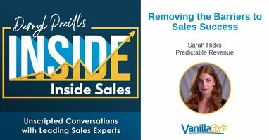 INSIDE Inside Sales – Ep 174: Removing the Barriers to Sales Success