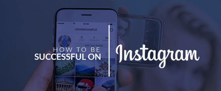 How to be successful on Instagram? A complete guide - PromoRepublic