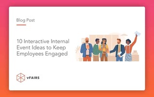 10 Interactive Internal Event Ideas to Keep Employees Engaged