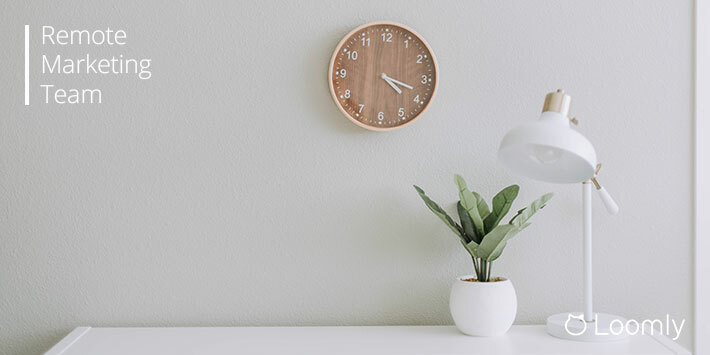 Remote Marketing Team: 10 Best Practices To Maximize Collaboration, Productivity & Teamwork | Loomly Blog