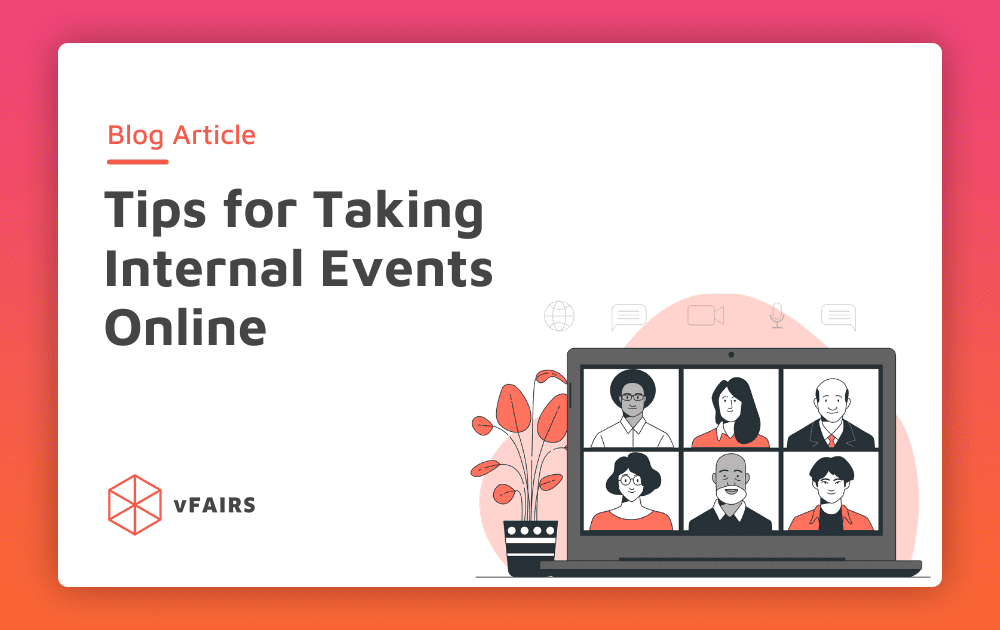 Tips for Taking Internal Events Online