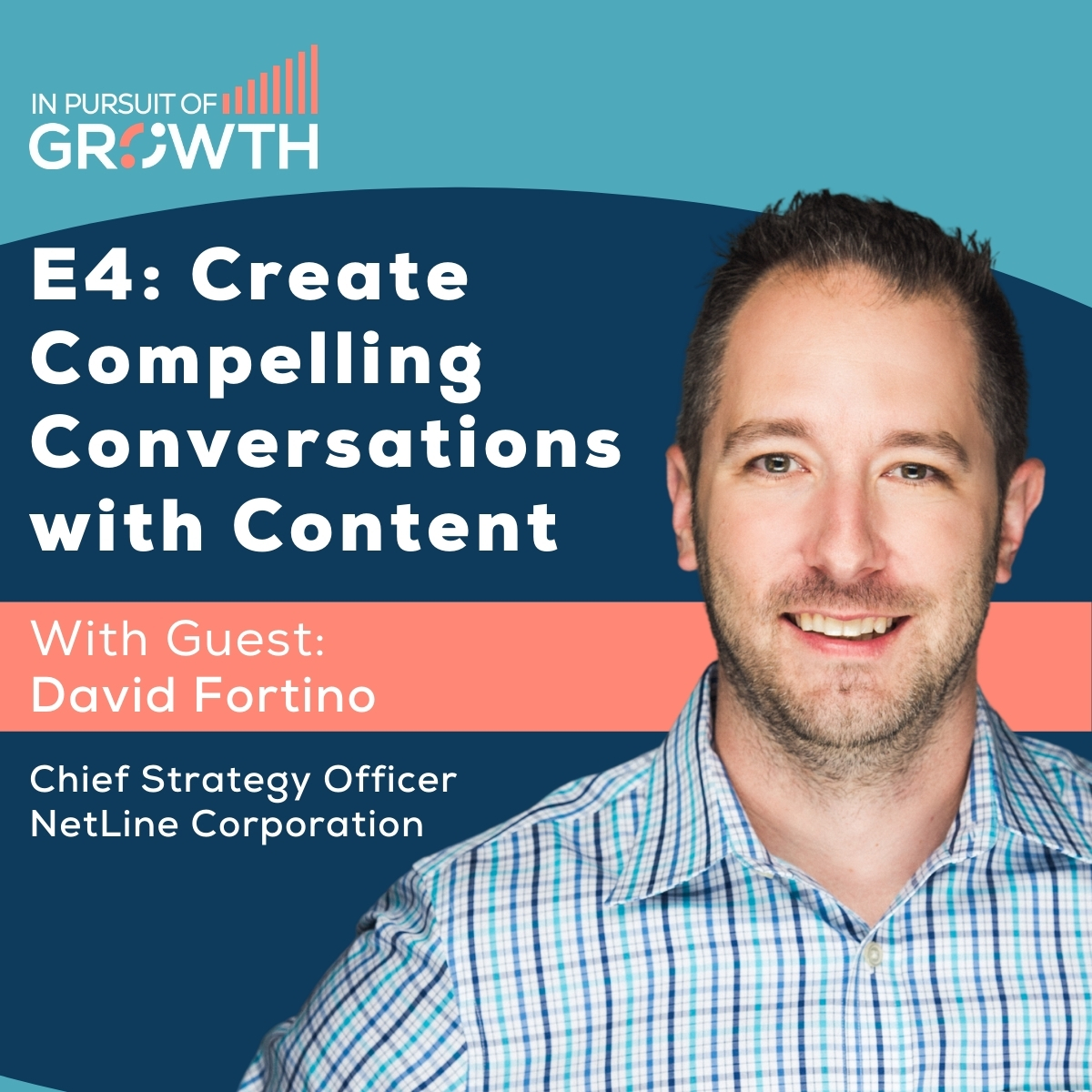 In Pursuit of Growth Episode 4 - David Fortino