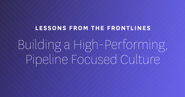 Lessons from the Frontlines - Building a High-Performing, Pipeline...