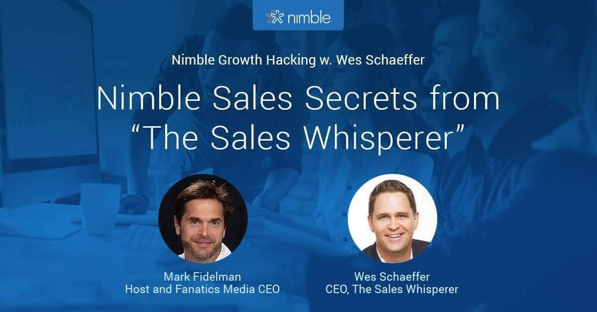 Nimble Sales Secrets from "The Sales Whisperer" | Nimble Blog
