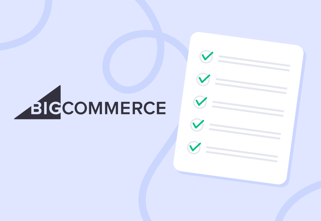 The 8-Part BigCommerce Store Launch Preplist
