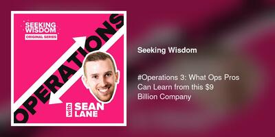 #Operations 3: What Ops Pros Can Learn from this $9 Billion Company