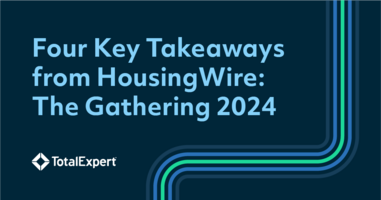 Four Takeaways from HousingWire: The Gathering 2024 
