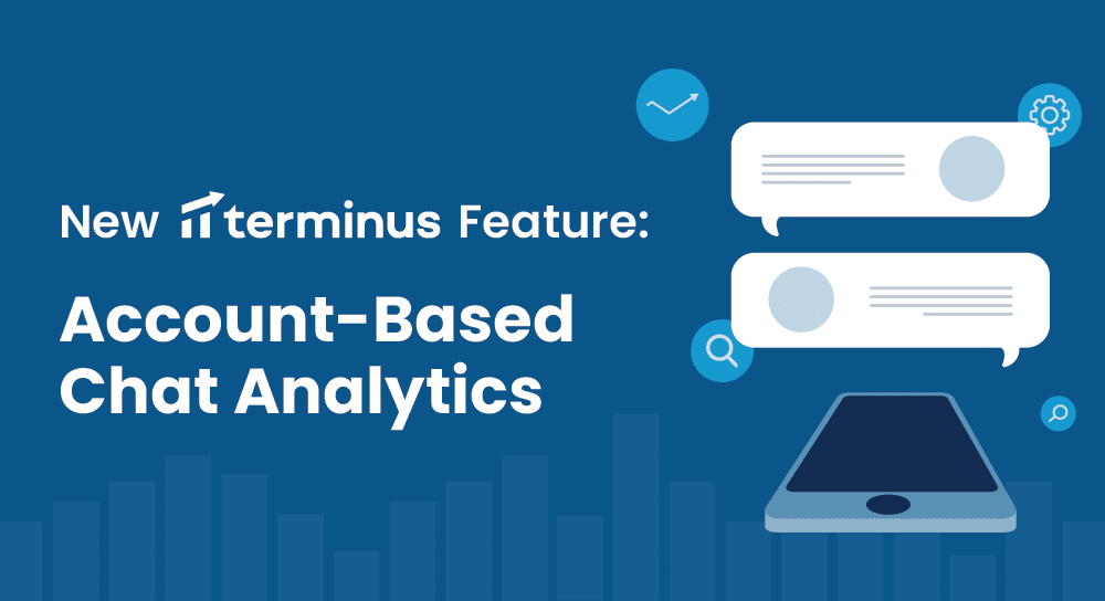 Your New Favorite Terminus Feature: Account-Based Chat Analytics