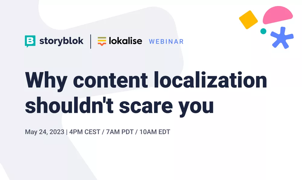 Why content localization shouldn't scare you