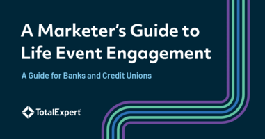 The Banking Marketer's Guide to Life Event Engagement 