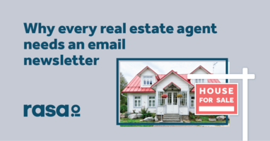 Why every real estate agent needs an email newsletter