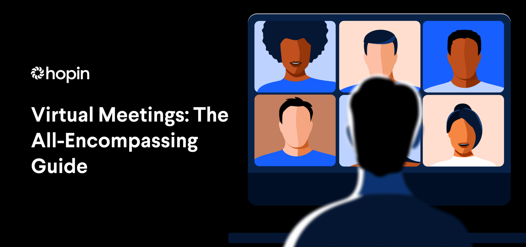 Virtual Meetings: The All-Encompassing Guide