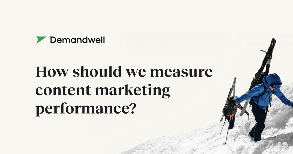 How to Measure Content Marketing Performance