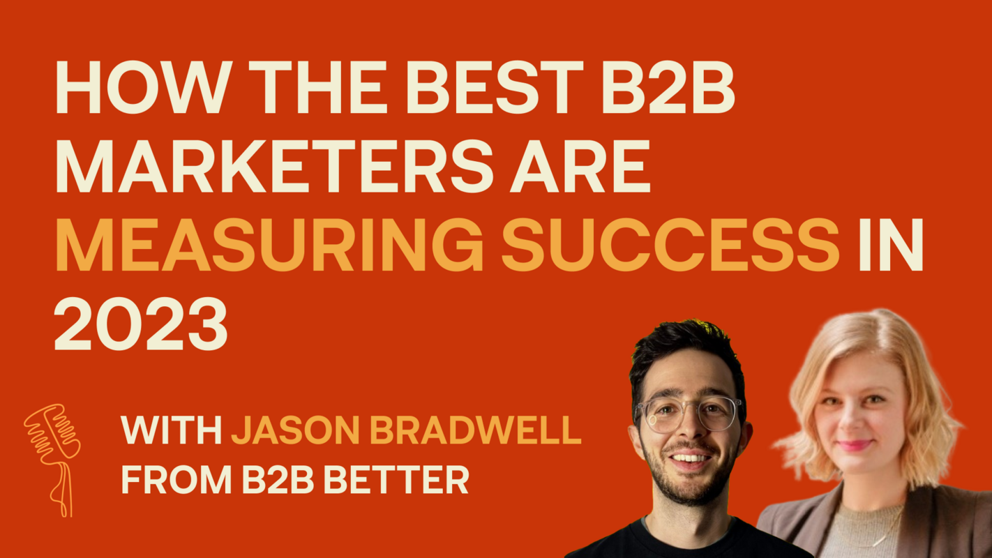 Demand Gen Chat: How B2B Marketers Are Measuring Success in 2023