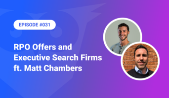031: RPO Offers and Executive Search Firms ft. Matt Chambers