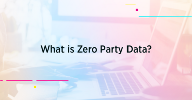 What is Zero Party Data and Why is it Necessary for Digital Marketers?