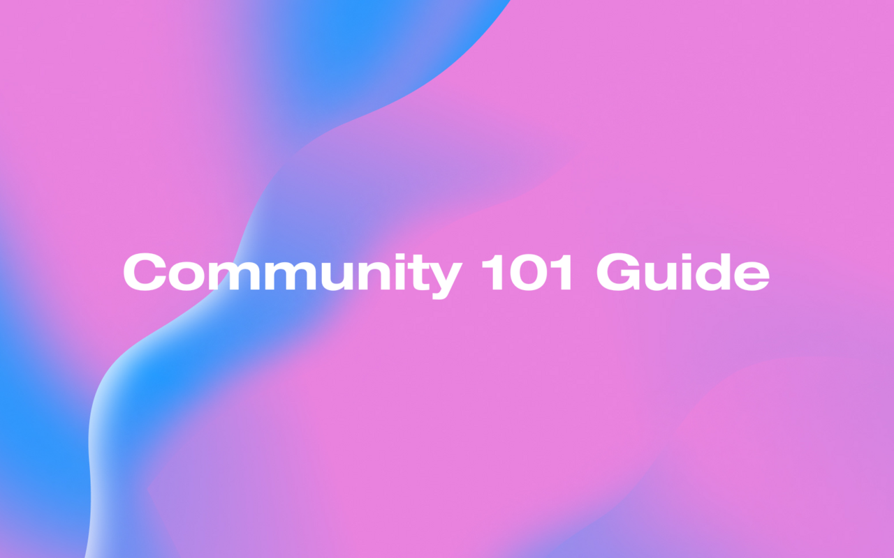 Community 101: Guide to Building, Nurturing, and Sustaining Community