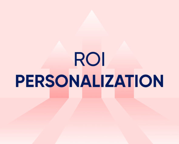 ROI of Personalization - The Effect of Personalization on Revenue