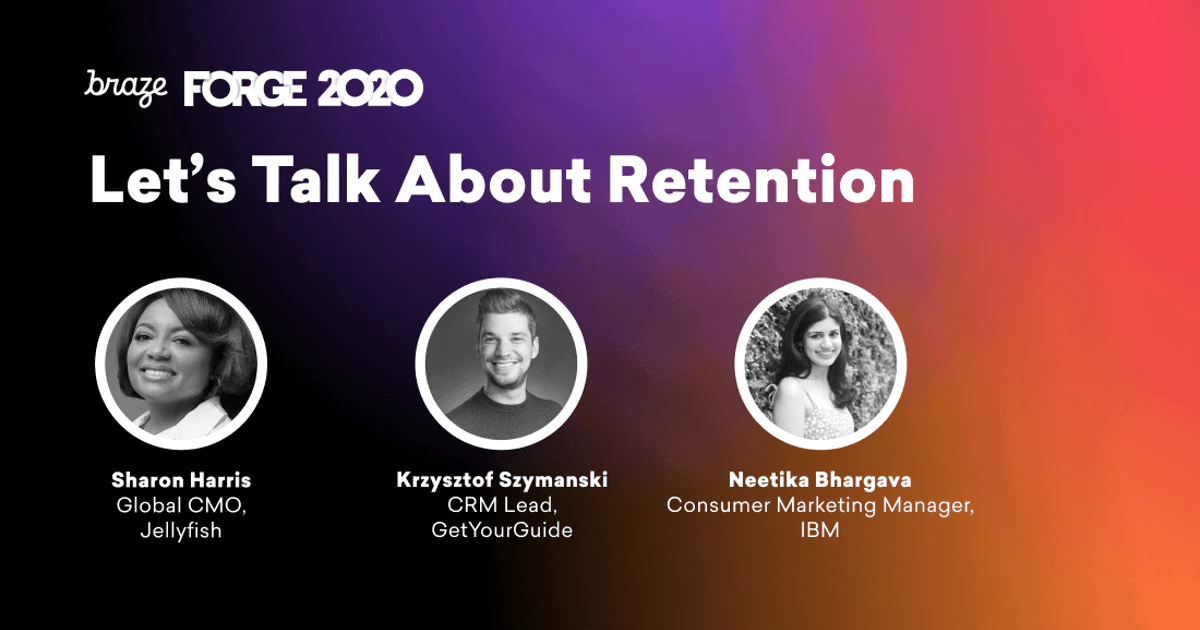 FORGE 2020: Let's Talk About Retention