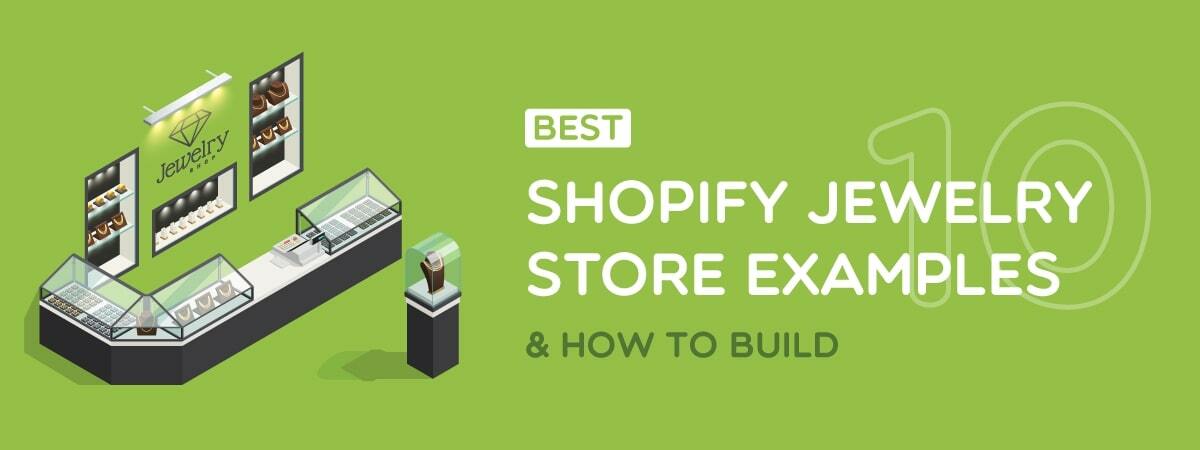 10+ Shopify Jewelry Store Examples & How To Build