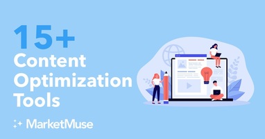 Content Optimization Tools and Software
